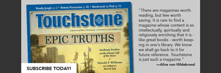 Touchstone Magazine: Subscribe Today!